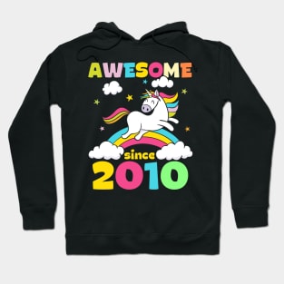 Cute Awesome Unicorn Since 2010 Funny Gift Hoodie